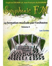 Drumm - Alexandre : Symphonic FM Vol.4 : Elève : Les Cordes