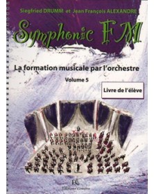 Drumm / Alexandre : Symphonic FM Vol.5 : Elève : Basson