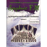 Drumm / Alexandre : Symphonic FM Vol.5 : Elève : Piano