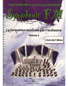 Drumm / Alexandre : Symphonic FM Vol.5 : Elève : Violon