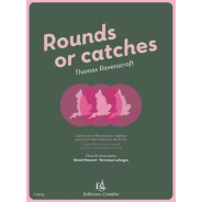 Ravenscroft : Rounds or catches (Clé de Sol)