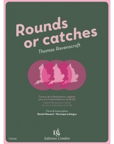 Ravenscroft : Rounds or catches (Clé de Sol)