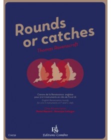 Ravenscroft : Rounds or catches (Clé de Fa et Ut)
