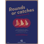 Ravenscroft : Rounds or catches (Clé de Fa et Ut)