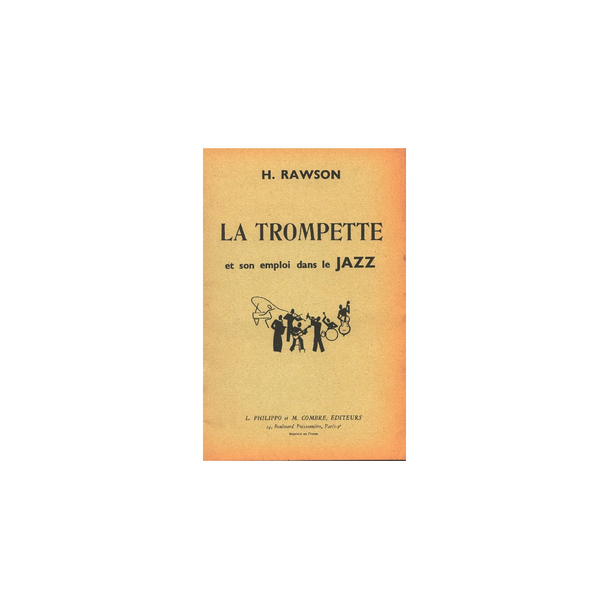 La Trompette et son Emploi dans Le Jazz - Methode