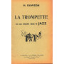 La Trompette et son Emploi dans Le Jazz - Methode