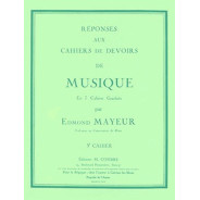 E. Mayeur : Réponses aux devoirs du Cahier 5