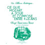 Ce que Mozart a joué et composé entre 4 et 6 ans