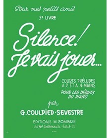Silence je vais jouer