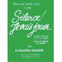 Silence je vais jouer