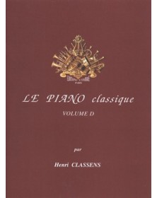 H. Classens : Le Piano classique Vol. D