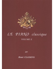 H. Classens : Le Piano classique Vol. E