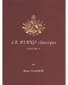 H. Classens : Le Piano classique Vol. F