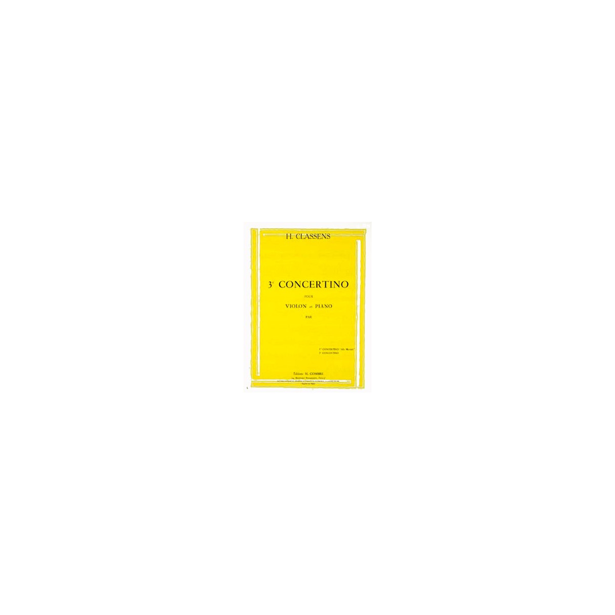 Concertino n°3 - Violon et Piano - Henry Classens