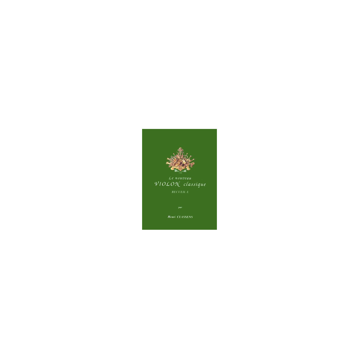 Nouveau violon classique Vol.E