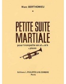 M. Berthomieu : Petite suite martiale
