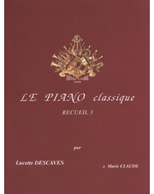L. Descaves : Le Piano classique Vol. 3