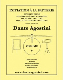 Méthode de Batterie - Volume 0 - Initiation à la Batterie - Agostini
