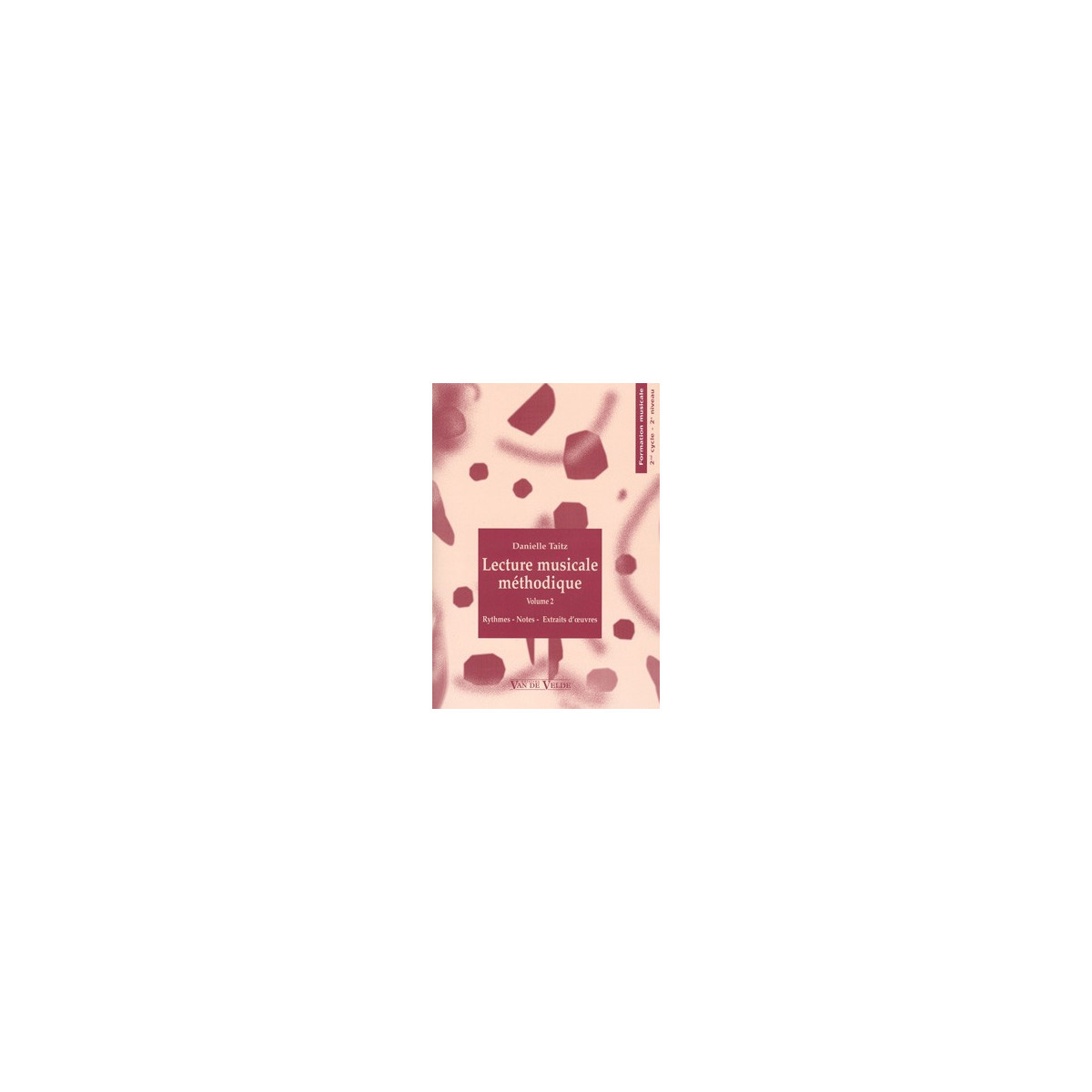 Danielle Taitz : Lecture musicale méthodique Volume 2
