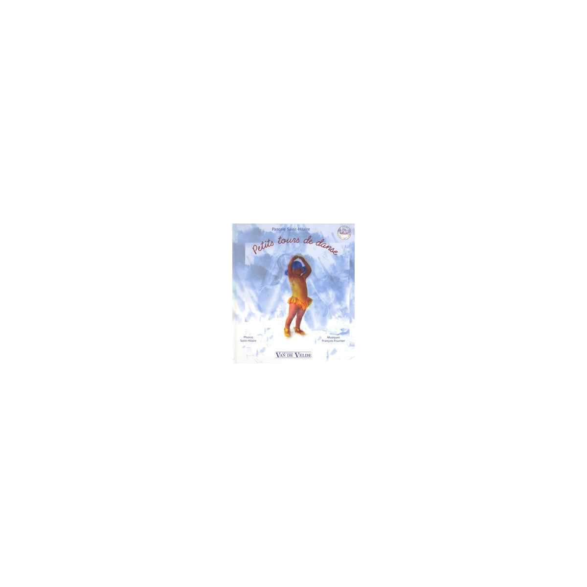 P. Saint-Hilaire : Petits tours de danse