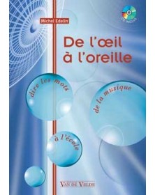 Edelin : De l'oeil à l'oreille