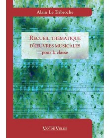 A. Le Triboche : Recueil thématique d'oeuvres musicales