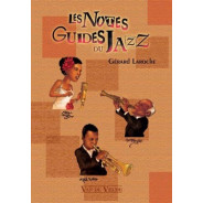 G. Laroche : Les Notes Guides du Jazz