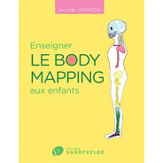 Johnson : Enseigner le body mapping aux enfants