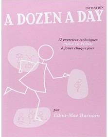 Edna-Mae Burnam : A Dozen A Day Initiation (Version Française)