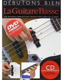 Débutons Bien  La Guitare Basse