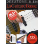 Débutons Bien  La Guitare Basse