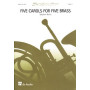 Five Carols for Five Brass