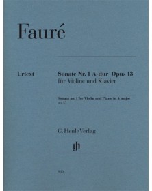 Gabriel Fauré : Sonate pour violon n° 1 en La majeur op. 13