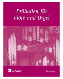 Präludien für Flöte und Orgel