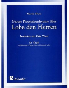 Grosse Prozessionshymne über LOBE DEN HERREN
