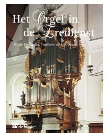 Het Orgel in de Eredienst