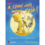 Ik speel nog meer solo!