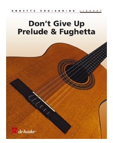 Don't Give Up, Prelude &...