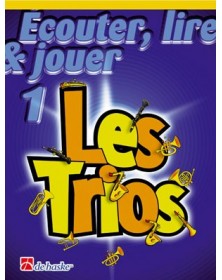Écouter, Lire et Jouer 1- Les Trios