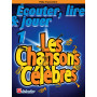 Les Chansons Célèbres Volume 1 - Flûte Traversière