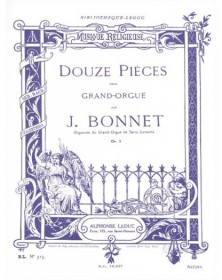 Joseph Bonnet: 12 Pieces Op.5