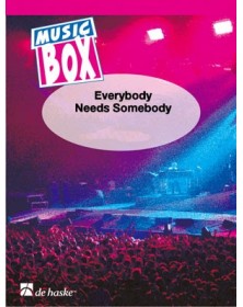 Everybody Needs Somebody