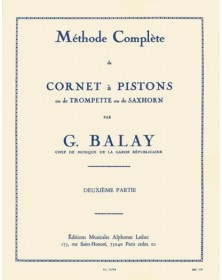 Guillaume Balay : Méthode complète de cornet à pistons, Vol. 2