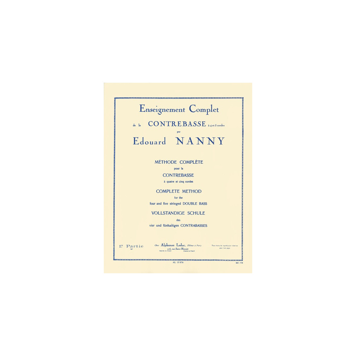 Edouard NANNY : Méthode Complète De Contrebasse Volume 1