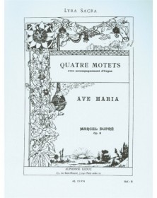 Marcel Dupre: Quatre Motets...