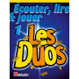 Écouter, Lire et Jouer 1 - Les Duos - Saxophones Alto ou Baryton - De Haske
