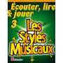 Écouter, Lire & Jouer 3 - Les Styles Musicaux