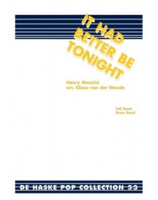 It Had Better Be Tonight