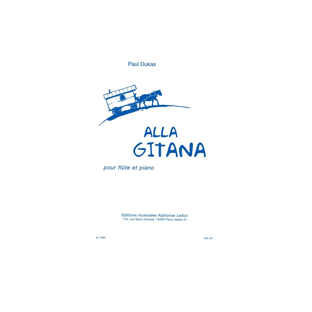 Alla Gitana - Flûte et Piano - Paul Dukas - Editions Alphonse Leduc