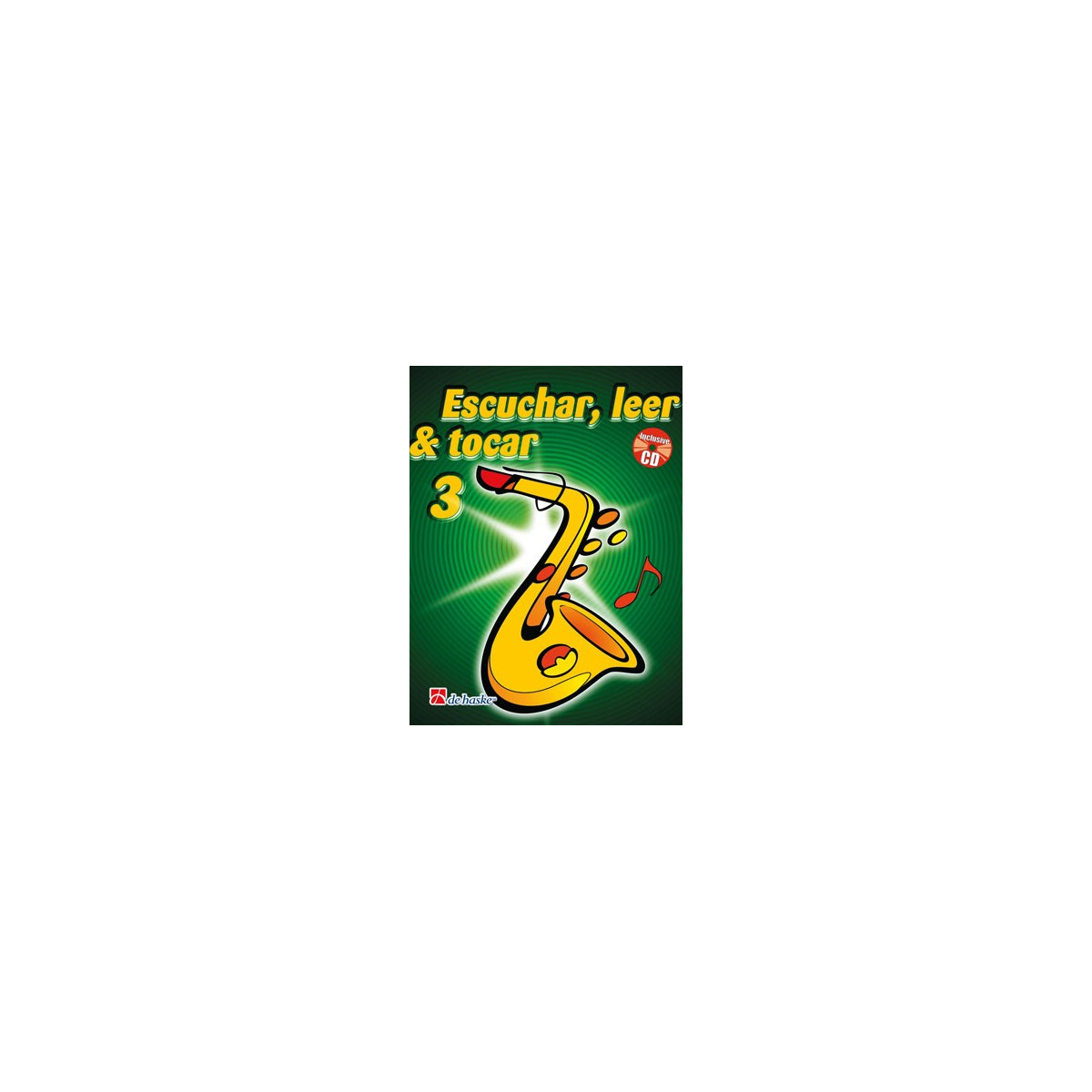 Escuchar, Leer & Tocar 3 saxofón alto